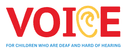 VOICE for Deaf and Hard of Hearing Children